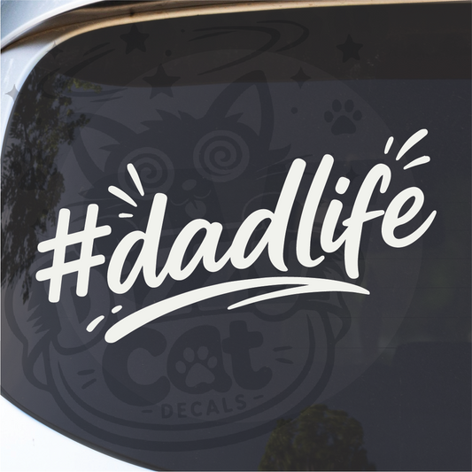 #dadlife Vinyl Sticker Wall Window Tablet Laptop Car Case Decal -323