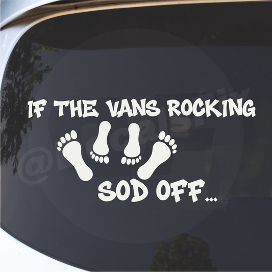 If THE Van Is Rocking  Sticker Decal Van Camper Caravan - 311