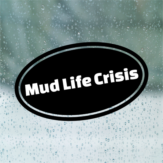 Detail close-up of the black and white vinyl sticker featuring 'Mud Life Crisis'